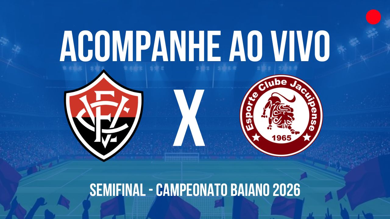 🔴 AO VIVO - VITÓRIA X JACUIPENSE - SEMIFINAL DO CAMPEONATO BAIANO 2026